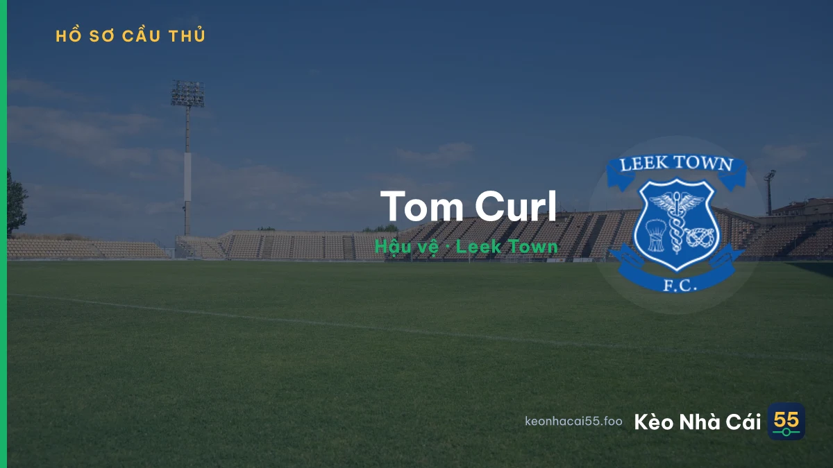 Tom Curl — Leek Town