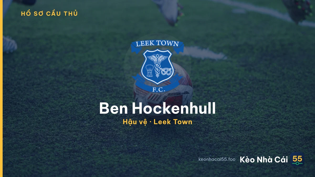 Ben Hockenhull — Leek Town