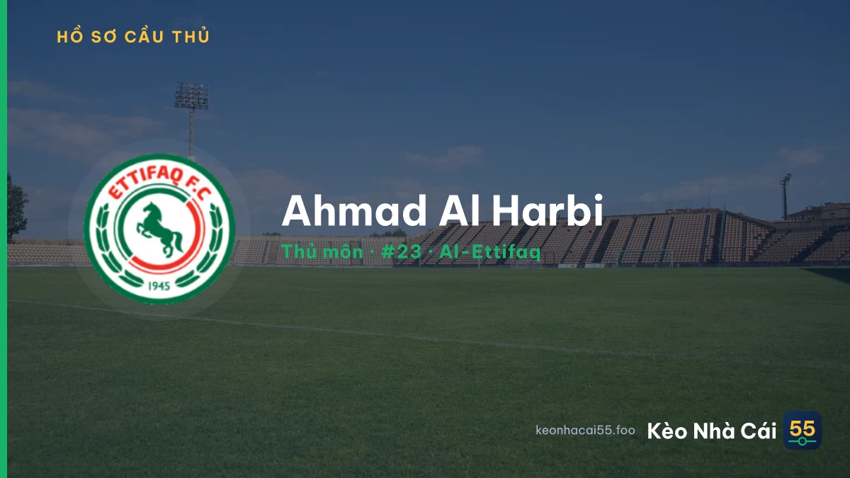Ahmad Al Harbi — Al-Ettifaq