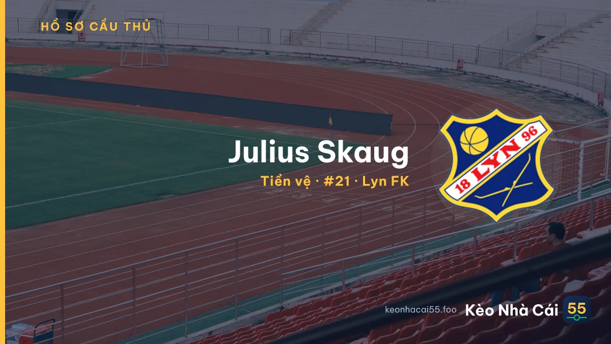 Julius Skaug — Lyn FK