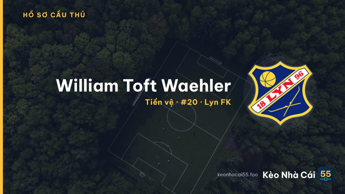 William Toft Waehler — Lyn FK