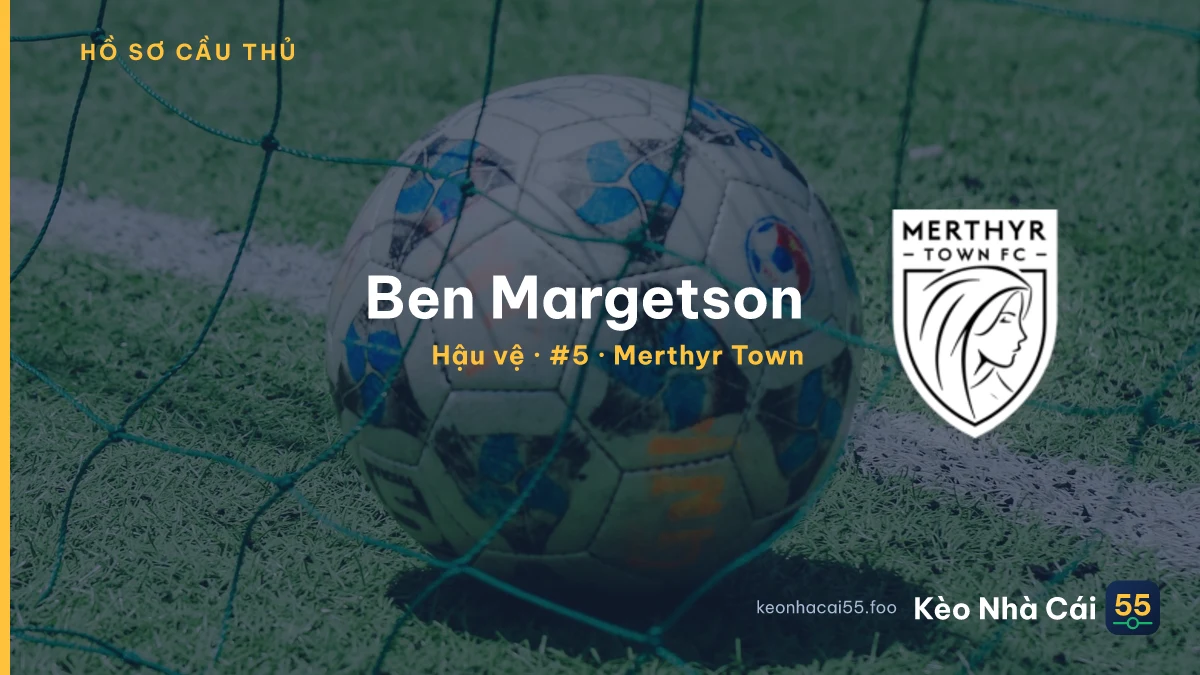 Ben Margetson — Merthyr Town