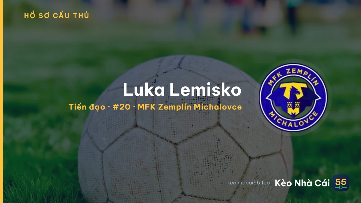 Luka Lemisko — MFK Zemplín Michalovce