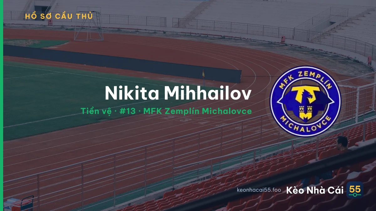 Nikita Mihhailov — MFK Zemplín Michalovce