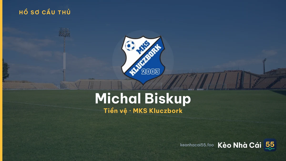 Michal Biskup — MKS Kluczbork