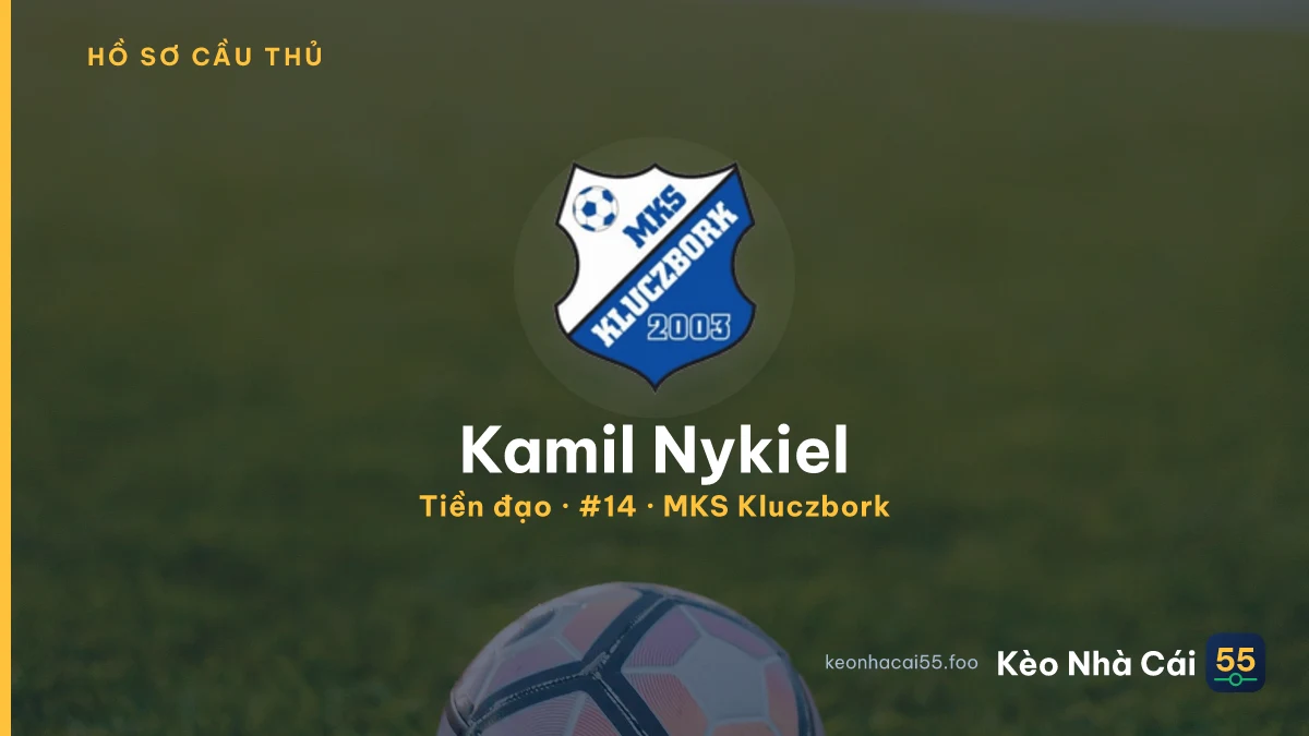 Kamil Nykiel — MKS Kluczbork