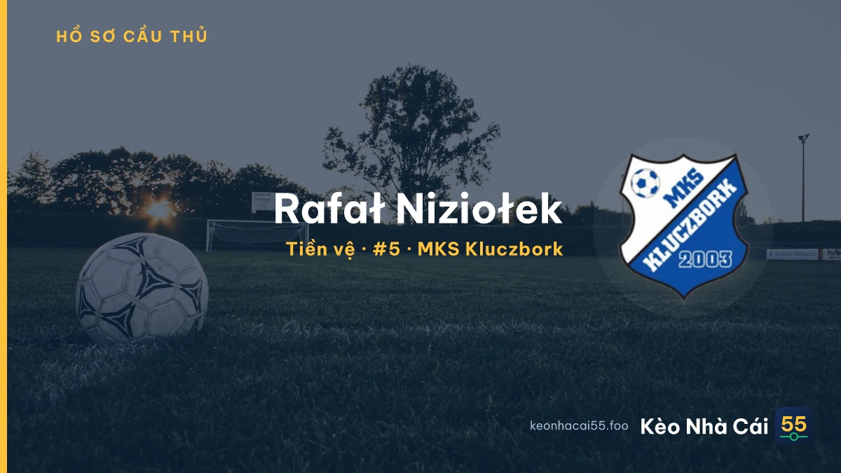 Rafał Niziołek — MKS Kluczbork
