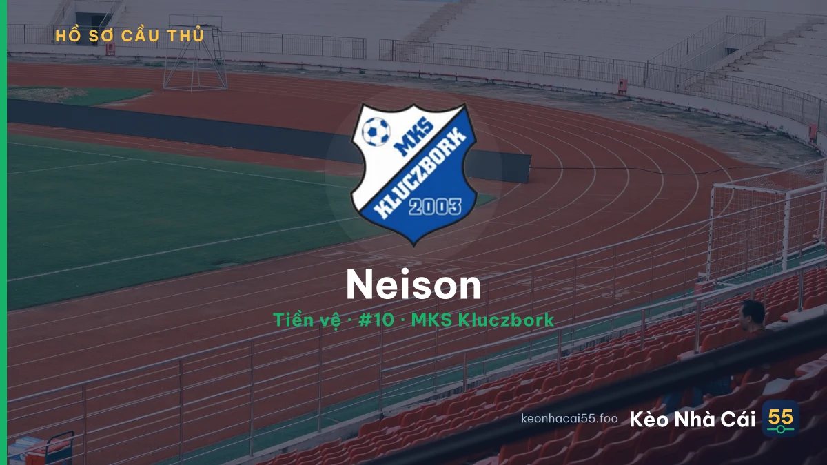 Neison — MKS Kluczbork