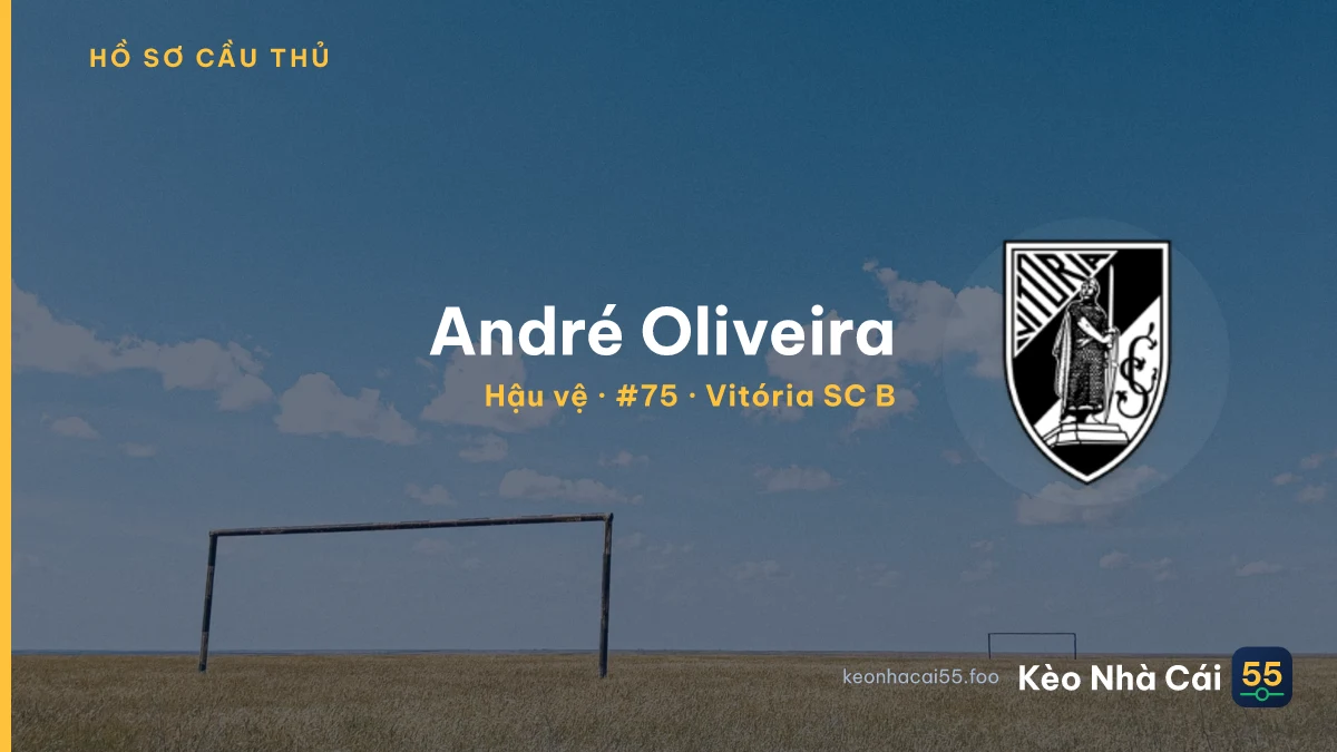 André Oliveira — Vitória SC B