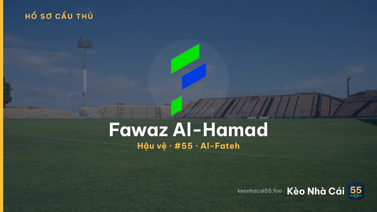 Fawaz Al-Hamad — Al-Fateh