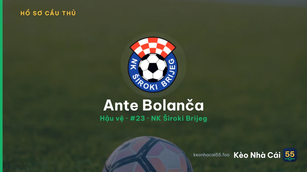 Ante Bolanča — NK Široki Brijeg