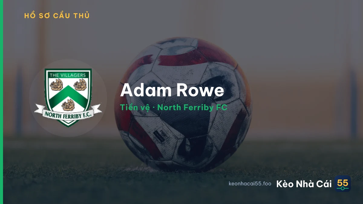 Adam Rowe — North Ferriby FC