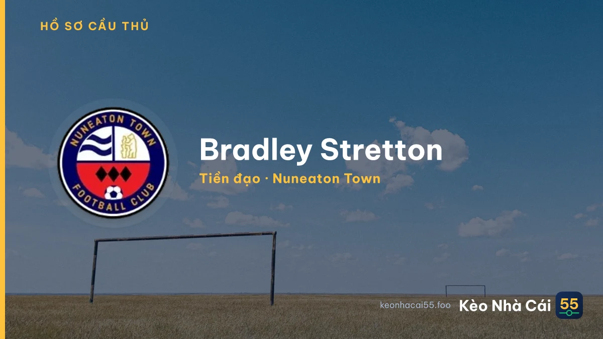 Bradley Stretton — Nuneaton Town