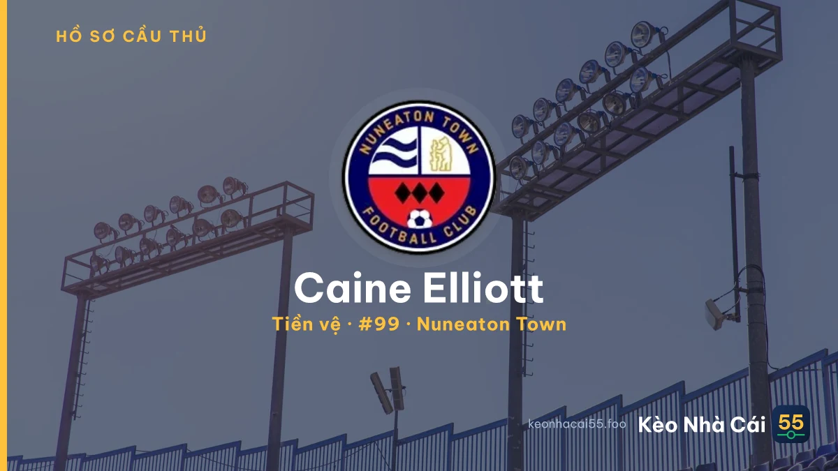 Caine Elliott — Nuneaton Town