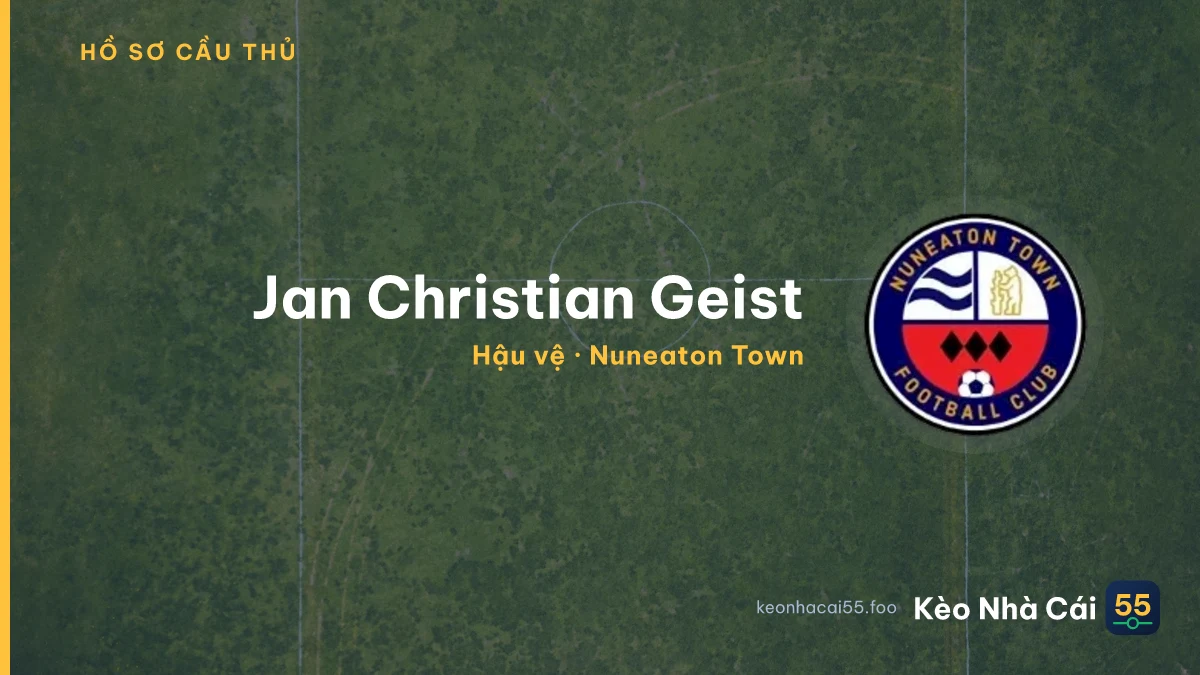 Jan Christian Geist — Nuneaton Town
