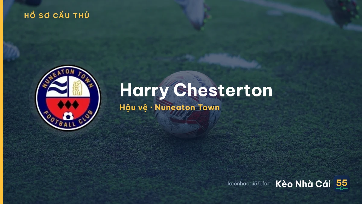 Harry Chesterton — Nuneaton Town