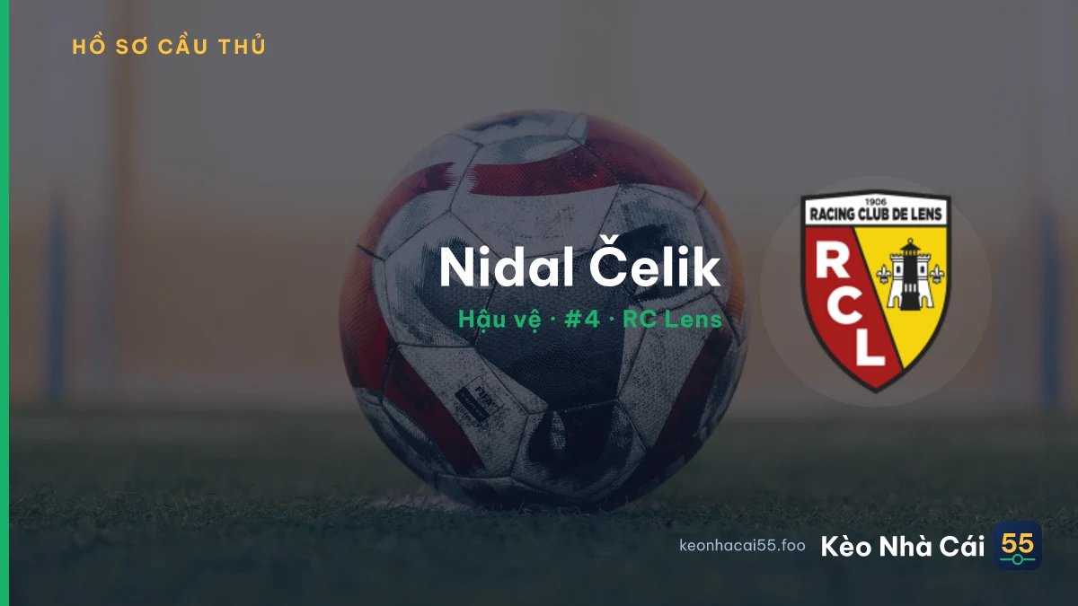 Nidal Čelik — RC Lens