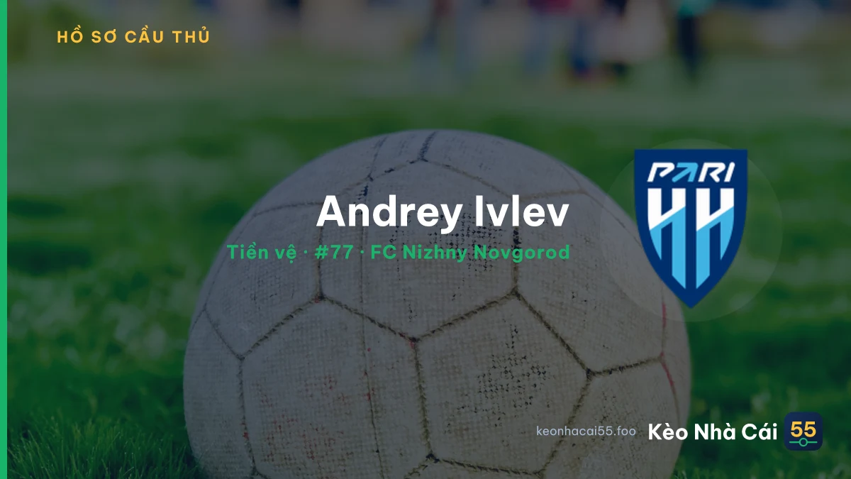 Andrey Ivlev — FC Nizhny Novgorod