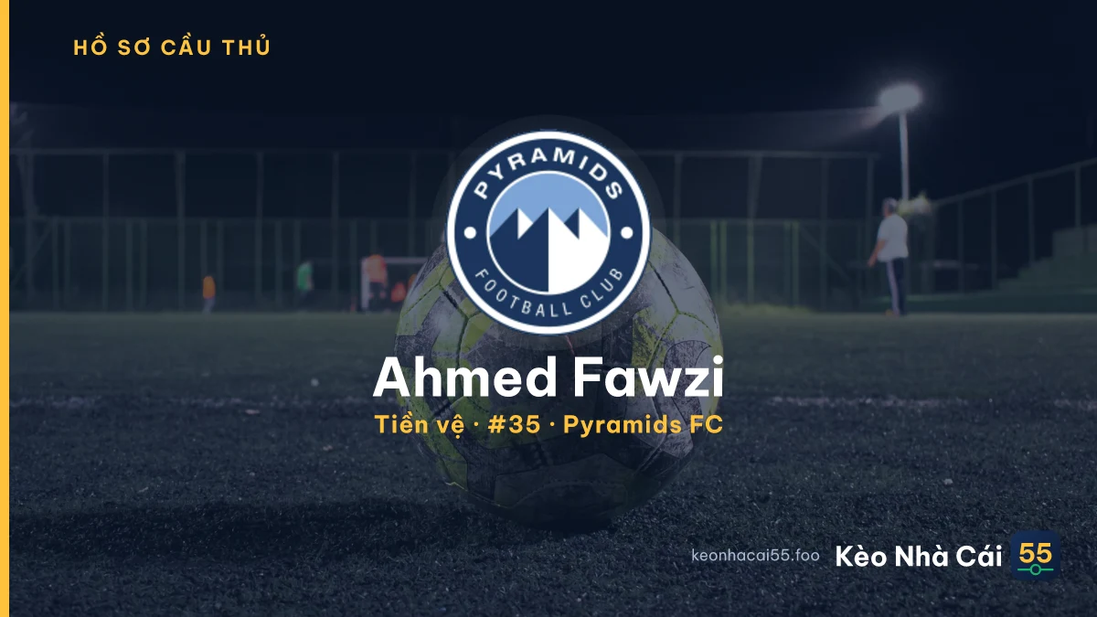 Ahmed Fawzi — Pyramids FC