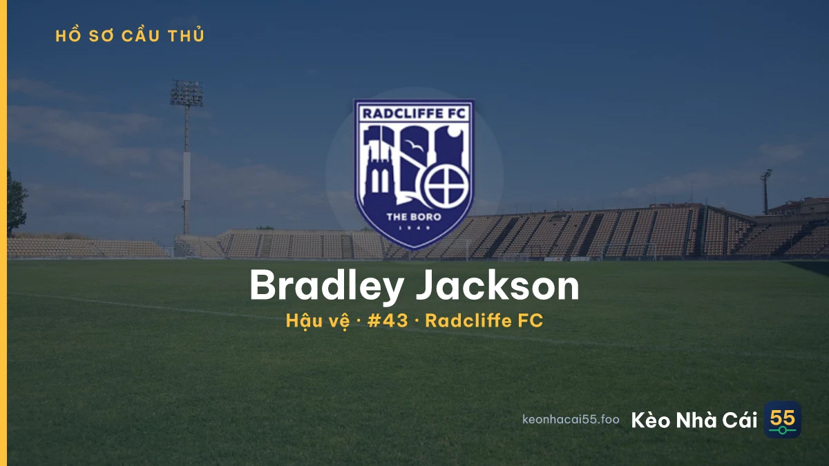 Bradley Jackson — Radcliffe FC