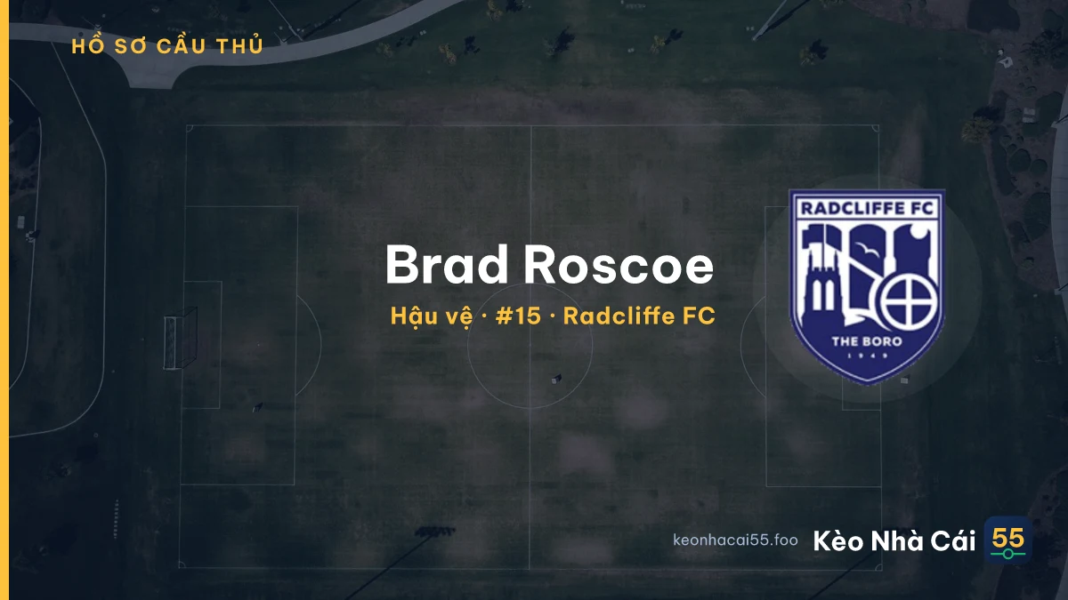 Brad Roscoe — Radcliffe FC