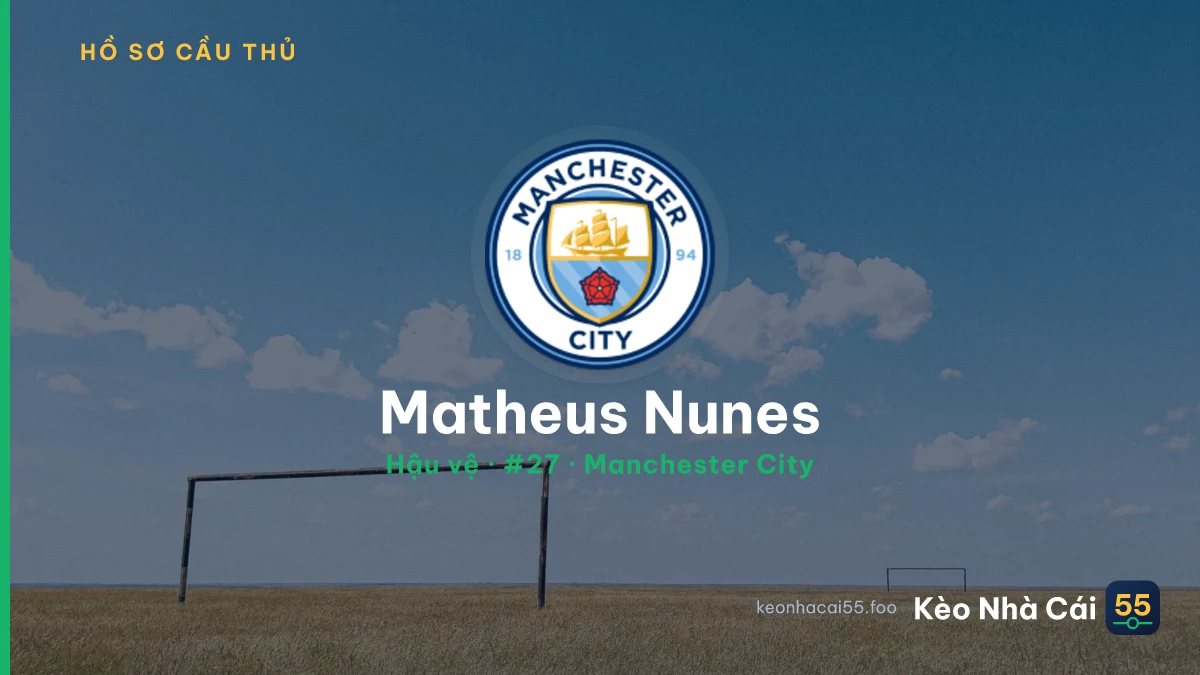 Matheus Nunes — Manchester City