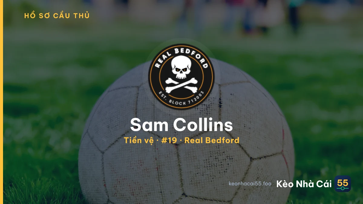 Sam Collins — Real Bedford