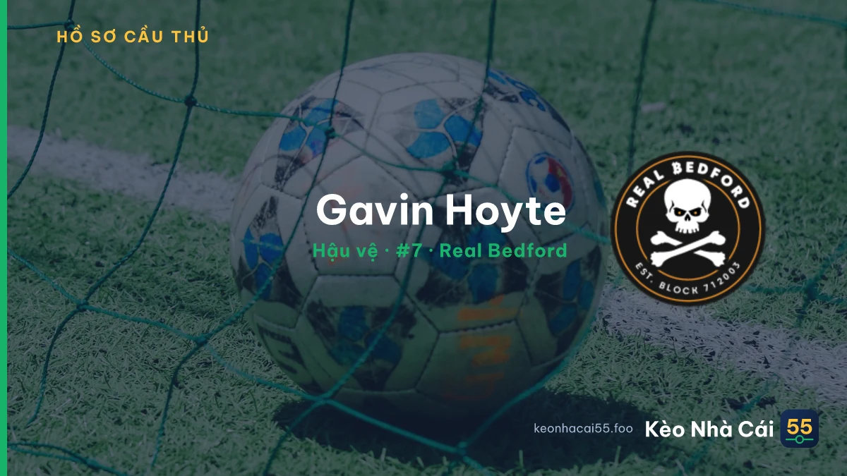 Gavin Hoyte — Real Bedford