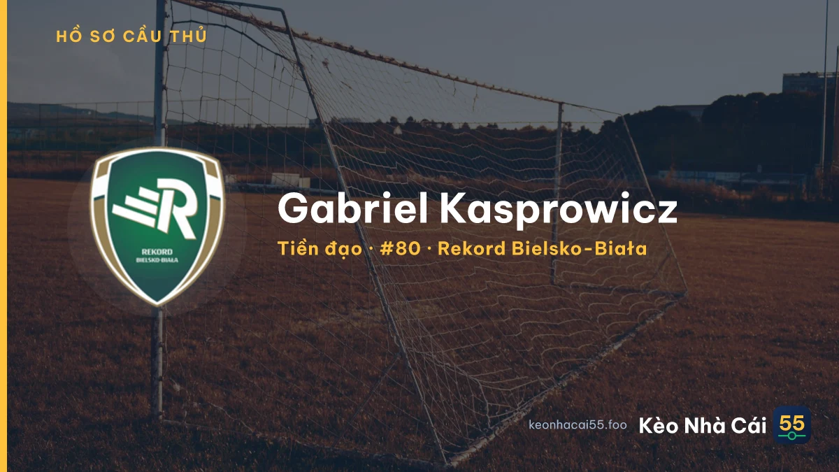 Gabriel Kasprowicz — Rekord Bielsko-Biała