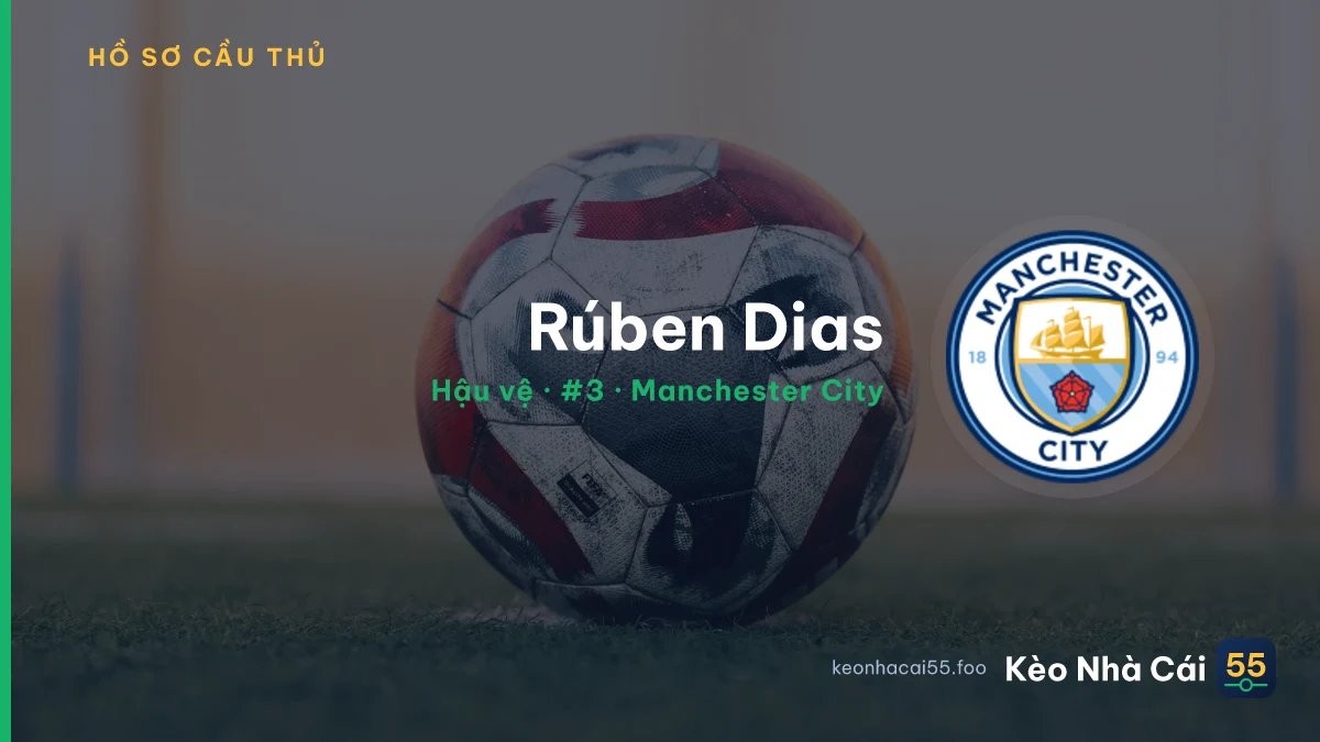 Rúben Dias — Manchester City