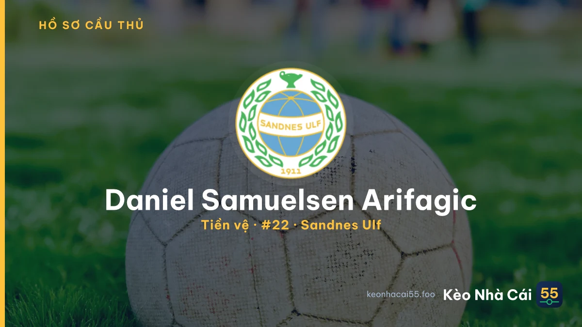 Daniel  Samuelsen Arifagic — Sandnes Ulf