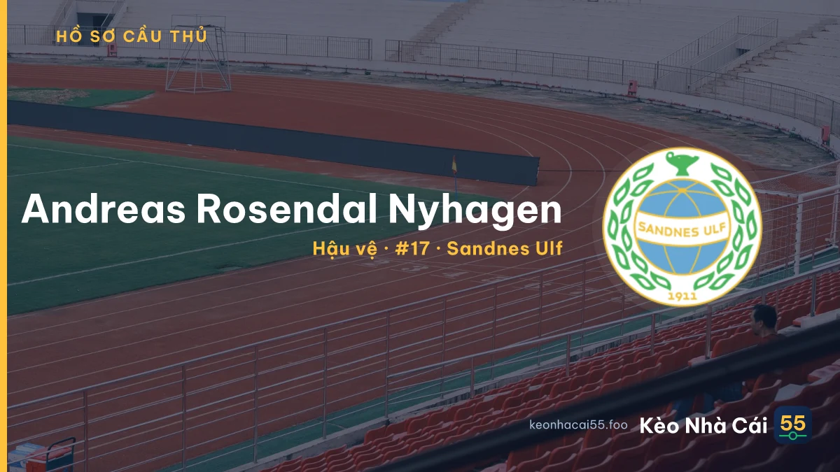 Andreas Rosendal Nyhagen — Sandnes Ulf