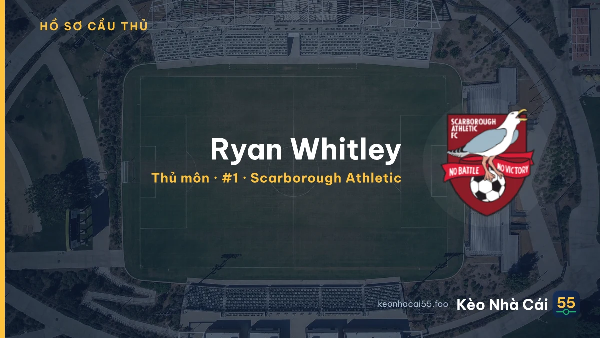 Ryan Whitley — Scarborough Athletic