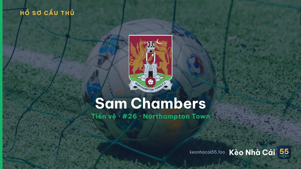 Sam Chambers — Northampton Town