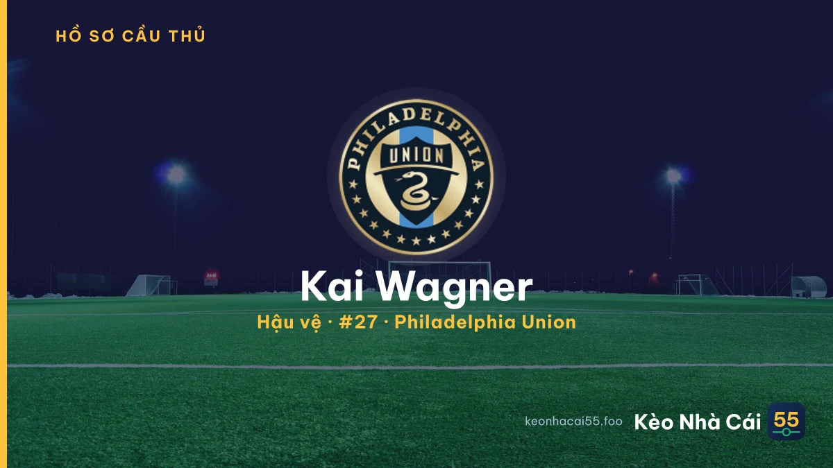 Kai Wagner — Philadelphia Union