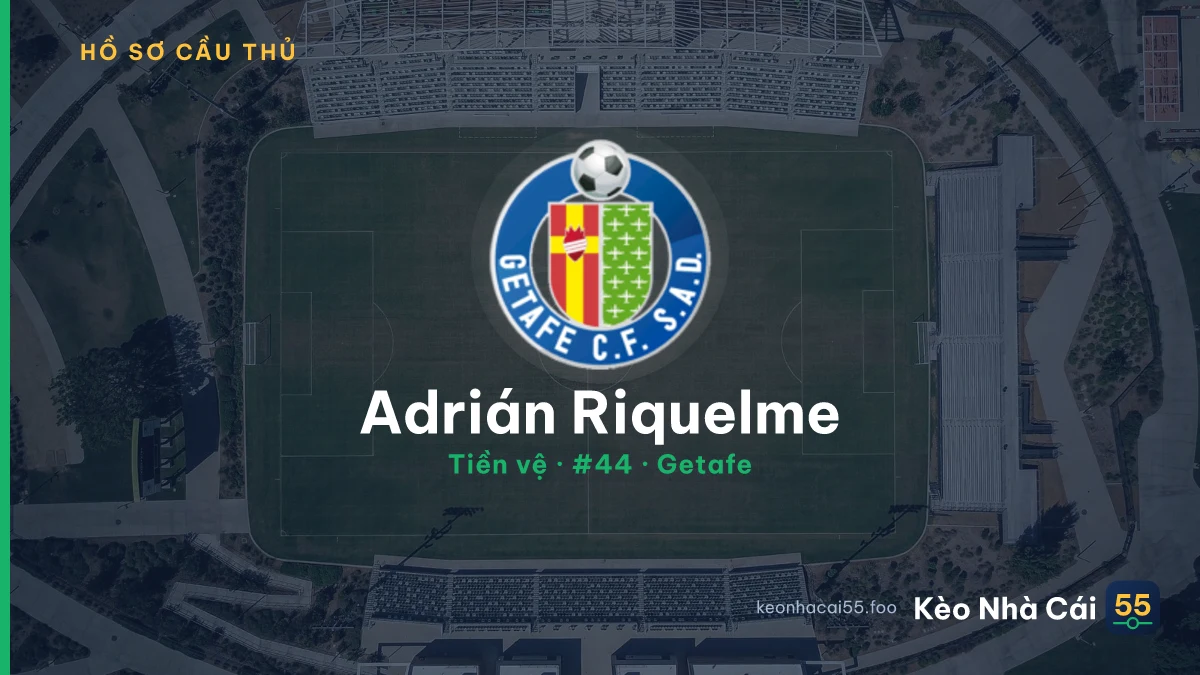 Adrián Riquelme — Getafe