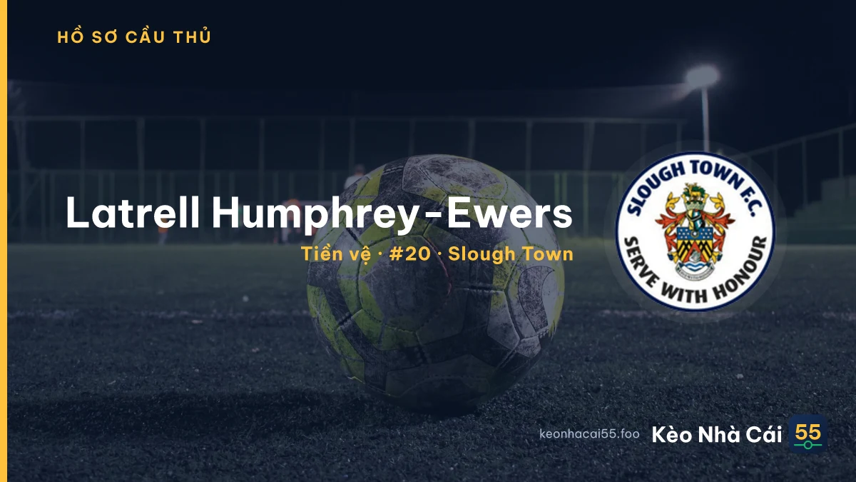 Latrell Humphrey-Ewers — Slough Town