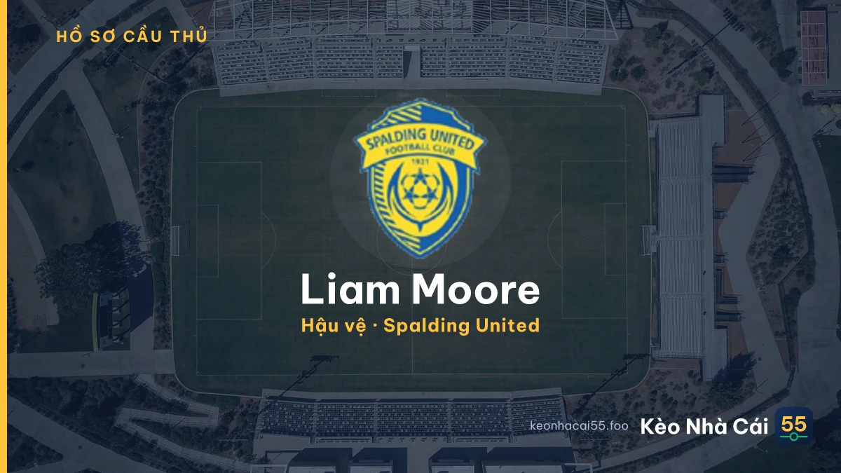 Liam Moore — Spalding United