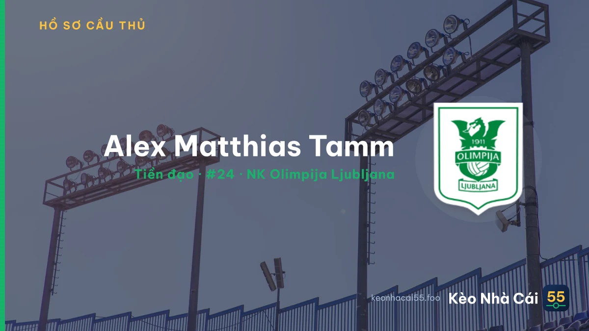 Alex Matthias Tamm — NK Olimpija Ljubljana