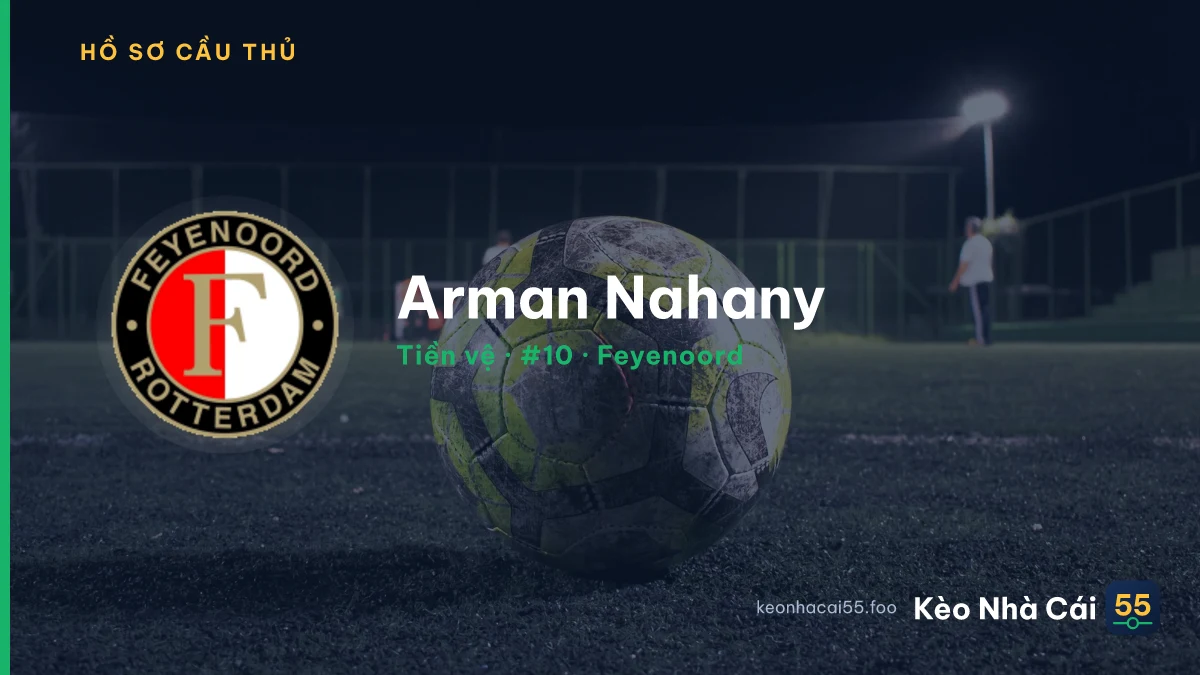 Arman Nahany — Feyenoord