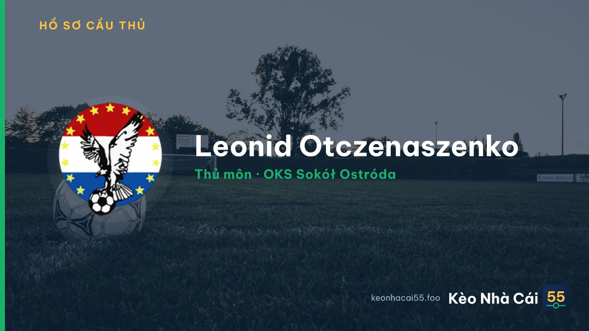 Leonid Otczenaszenko — OKS Sokół Ostróda