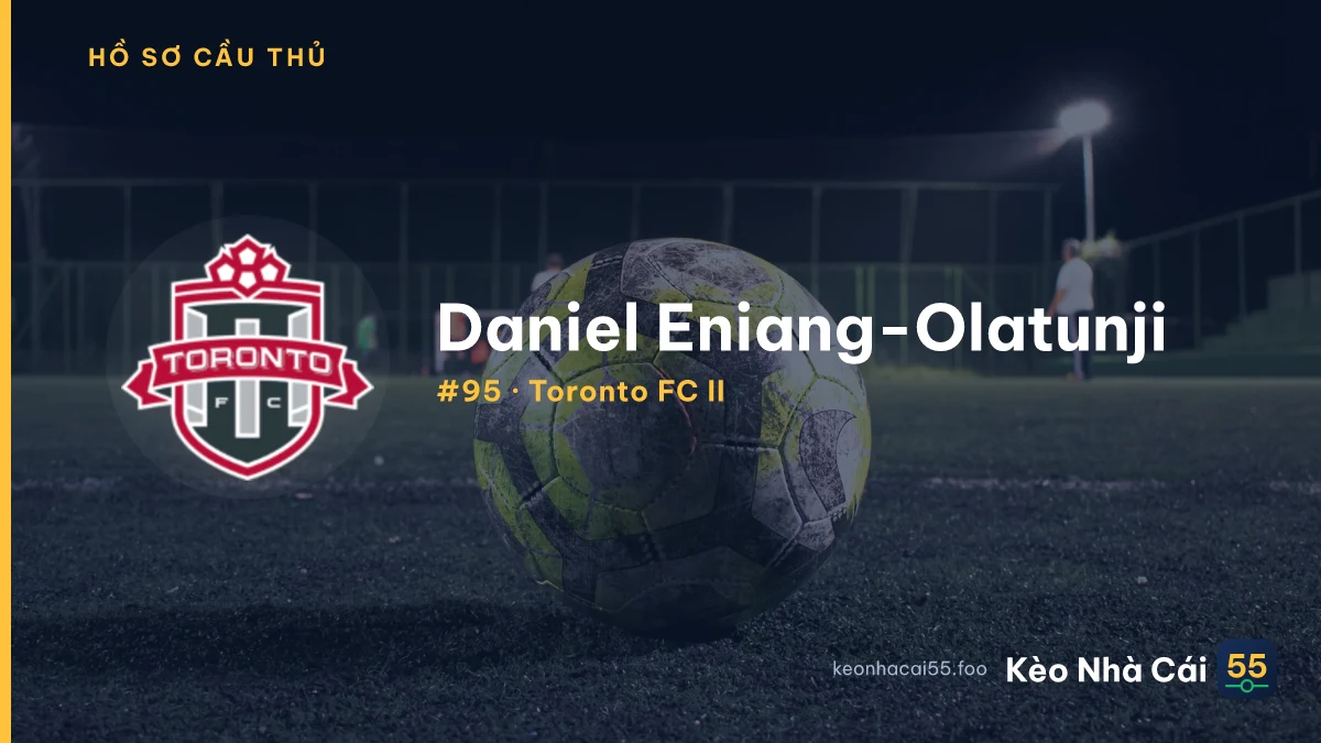 Daniel Eniang-Olatunji — Toronto FC II