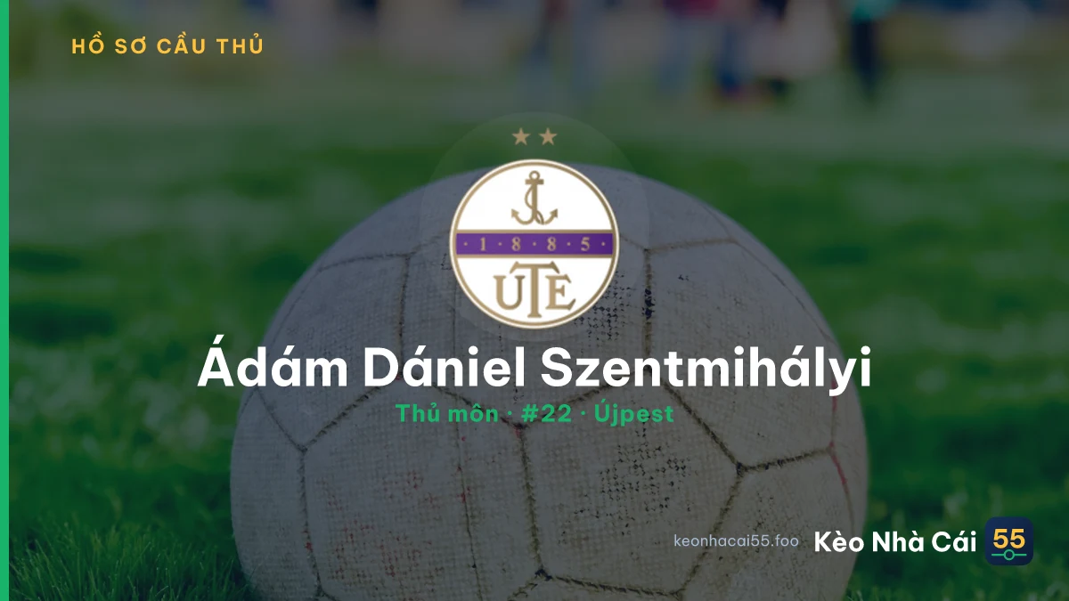 Ádám Dániel Szentmihályi — Újpest