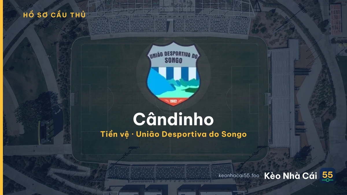 Cândinho — União Desportiva do Songo