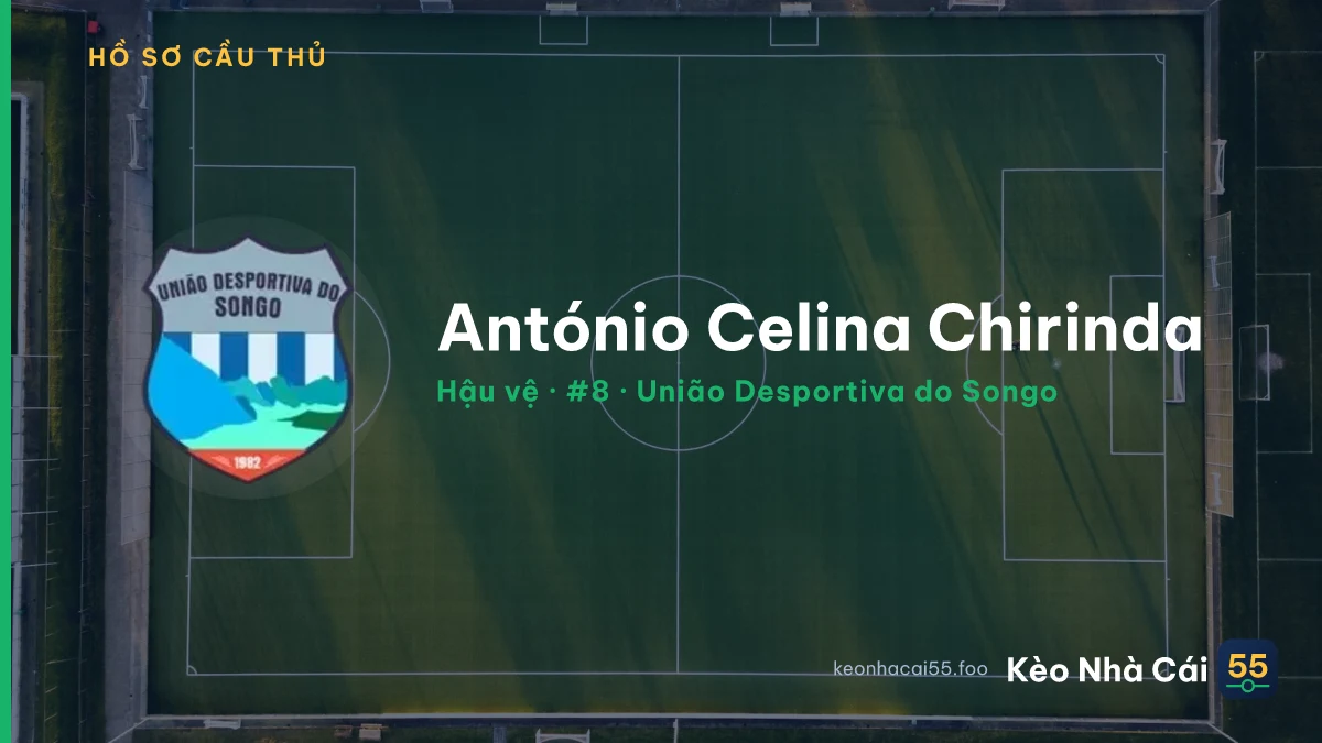 António Celina Chirinda — União Desportiva do Songo
