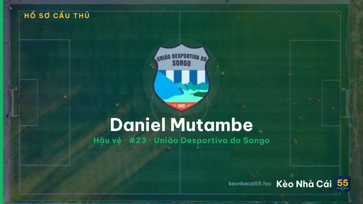 Daniel  Mutambe — União Desportiva do Songo
