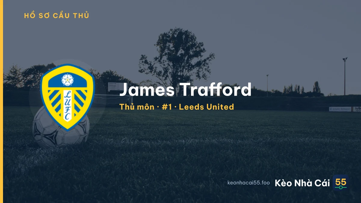 James Trafford — Leeds United