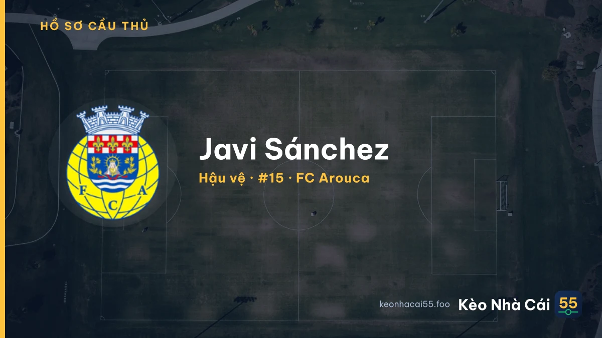 Javi Sánchez — FC Arouca