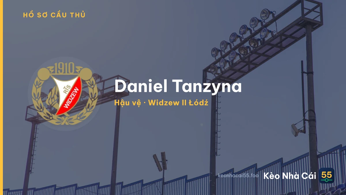 Daniel Tanzyna — Widzew II Łódź