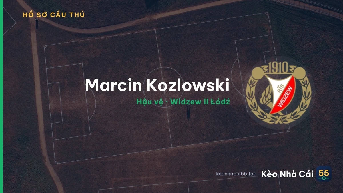 Marcin Kozlowski — Widzew II Łódź